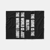 Funny Gamer The Game Is Reality Waiting Lobby Vide Fleecedecke (Vorderseite (Horizontal))