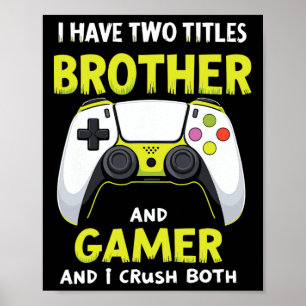 Funny Gaming Boys Girls Men Gamer Video Game 2 Poster