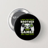 Funny Gaming Boys Girls Men Gamer Video Game Button (Vorne & Hinten)