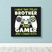 Funny Gaming Boys Girls Men Gamer Video Game Leinwanddruck (Insitu (Holzboden))