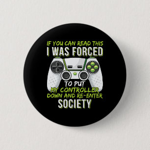 Funny Gaming Boys Girls Men Gamer Videospiel Spiel Button