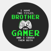 Funny Gaming Brothers T-Shirt - Gamer Geschenke fü Runder Aufkleber (Vorderseite)