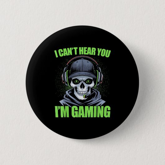 Funny Gaming Ich kann dich nicht hören, ich bin Ga Button (Vorderseite)