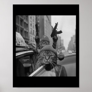 Funny Gangster Cat Thug Meme Street Lover Cats Poster
