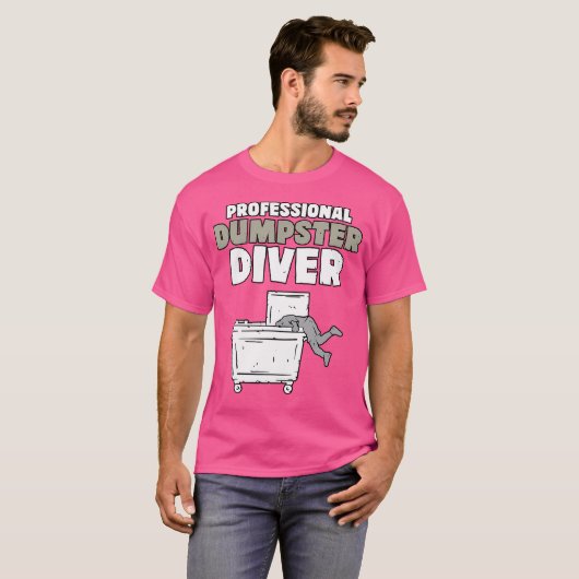 Funny Garbage Diver Trash Picker Dumpster U T-Shirt (Vorne ganz)