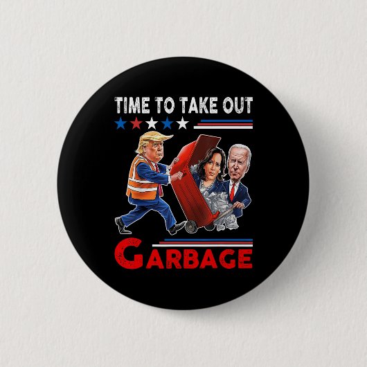 Funny Garbage für Trump 2024 - Zeit, den Kampf zu  Button (Vorderseite)