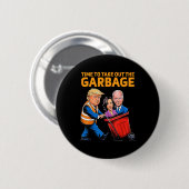 Funny Garbage für Trump 2024 - Zeit, den Kampf zu Button (Vorne & Hinten)