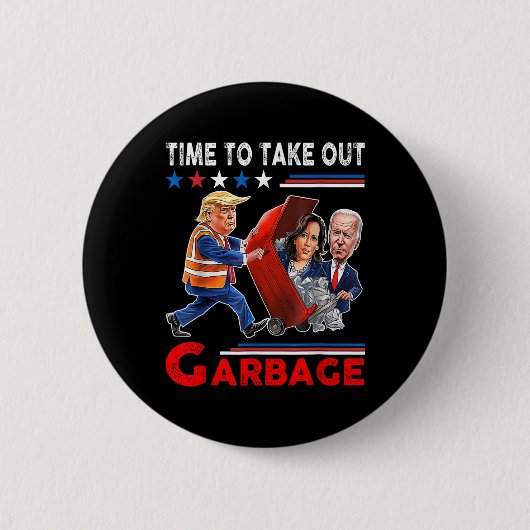Funny Garbage für Trump 2024 - Zeit, den Kampf zu  Button (Vorderseite)