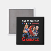 Funny Garbage für Trump 2024 - Zeit, den Kampf zu Magnet (Vorderseite/Rückseite)