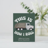 Funny Garbage Truck Driver So Roll ich Postkarte (Stehend Vorderseite)