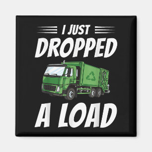 Funny Garbage Truck Fahrerkostüm Sarcastic Müll Magnet