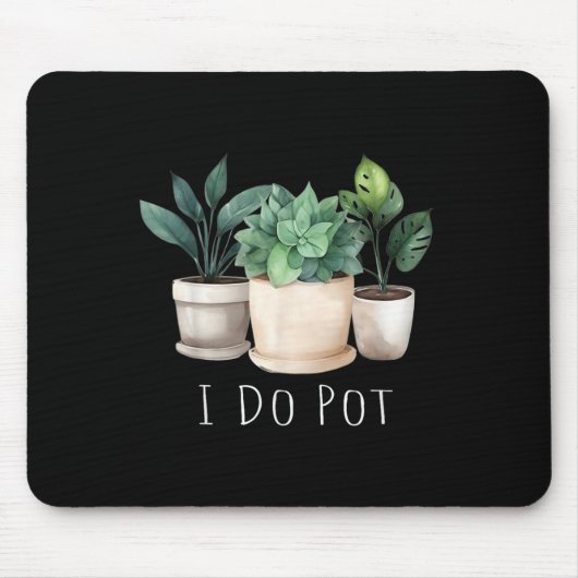 Funny Gardening Designs I Do T Garden - Uni-adults Mousepad (Vorne)