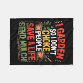 Funny Gardening Humor – I Garden So I Don’t Choke Fleecedecke (Vorderseite (Horizontal))