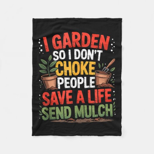 Funny Gardening Humor – I Garden So I Don’t Choke Fleecedecke (Vorderseite)