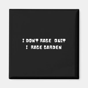 Funny Garening Gamer - Ich wüte nicht, dass ich Ra Magnet