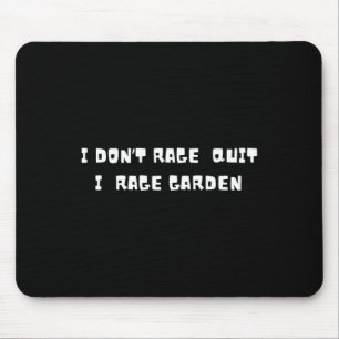 Funny Garening Gamer - Ich wüte nicht, dass ich Ra Mousepad