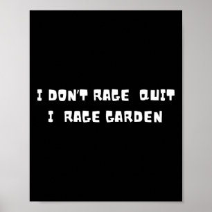 Funny Garening Gamer - Ich wüte nicht, dass ich Ra Poster