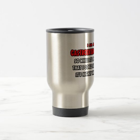 Funny Gastroenterologist .. Sehr unwahrscheinlich Reisebecher (Mittel)