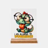 Funny Gator allergische Morgenart Acrylschild (Vorderseite)