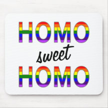 Funny Gay Homo Sweet Homo