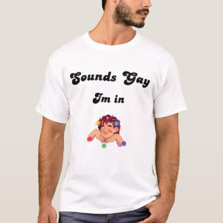 Funny Gay Humor T - Shirt
