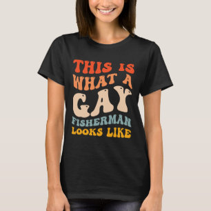 Funny Gay Pride Fischen, was ein Gay Fisherman sie T-Shirt