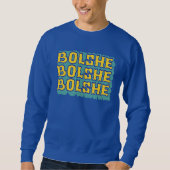 Funny Gay Rivalry Heated Bolshe Ilya Gift Sweatshirt (Vorderseite)
