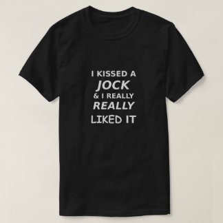 Funny Gay Shirt LGBTQ I Kissed Jock wirklich gemoc