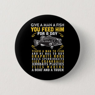 Funny geben einem Mann ein Fisch Fischer Zitat Fis Button