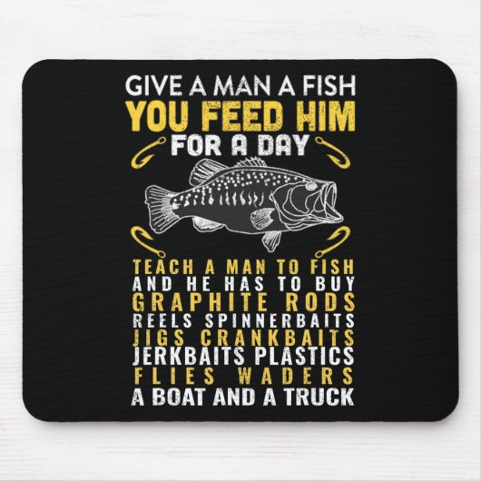 Funny geben einem Mann ein Fisch Fischer Zitat Fis Mousepad (Vorne)