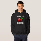 Funny Geboren zu Bingo Bingo Ball Enthusiast Bingo Hoodie (Vorne ganz)