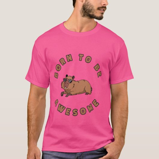 Funny Geboren zu sein Phantastisch Capybara Shirt (Vorderseite)