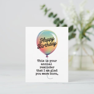 Funny Geburtstag Ich bin froh, dass Sie Geboren wa Feiertagskarte