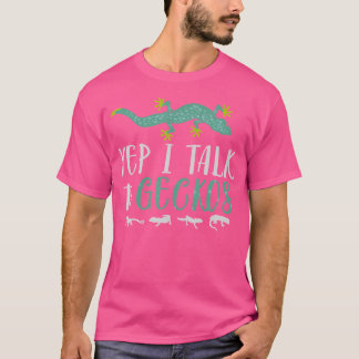 Funny Gecko Besitzer Reptile Animal Lizard Yep I T T-Shirt