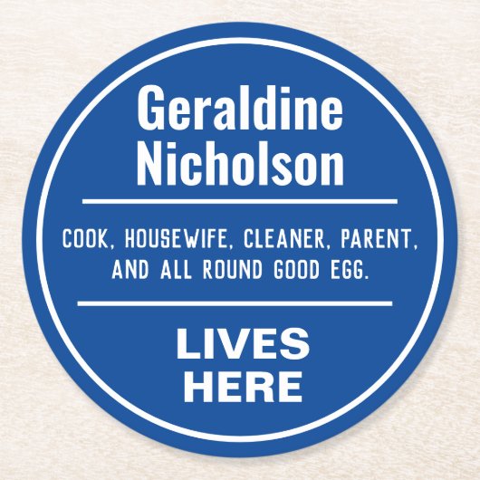 Funny Gedenkstätte Wall Plaque Runder Pappuntersetzer (Vorderseite)