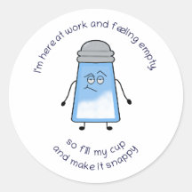 Funny Gedicht Salty Sticker "Fill My Cup"