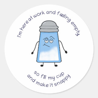 Funny Gedicht Salty Sticker "Fill My Cup"