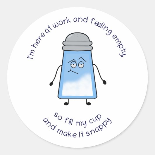 Funny Gedicht Salty Sticker "Fill My Cup" (Vorderseite)