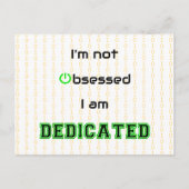 Funny Geek gewidmet nicht besessen Postkarte (Vorderseite)