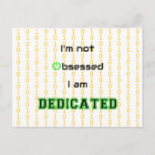 Funny Geek gewidmet nicht besessen Postkarte (Vorderseite)