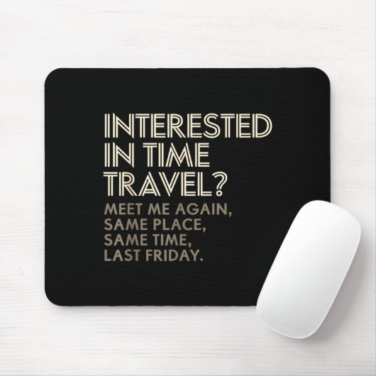 Funny Geek Gift Time Travel Paradox  Mousepad (Mit Mouse)