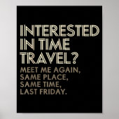 Funny Geek Gift Time Travel Paradox  Poster (Vorne)