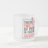 Funny Geeky, Zwei Arten von Menschen in dieser Wel Mattglastasse (VorderseiteRechts)