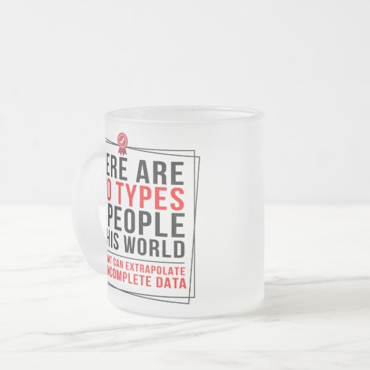 Funny Geeky, Zwei Arten von Menschen in dieser Wel Mattglastasse (Vorderseite Links)