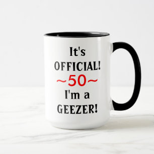 Funny Geezer 50. Geburtstag Tasse