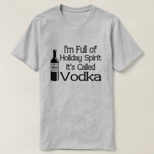 Funny gefüllt Weihnachts-Urlaub Vodka Geist T-Shirt