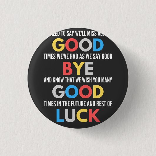Funny geht weg Farewell Button (Vorderseite)