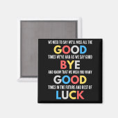 Funny geht weg Farewell Magnet (Vorderseite/Rückseite)