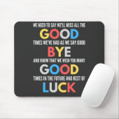 Funny geht weg Farewell Mousepad (Mit Mouse)