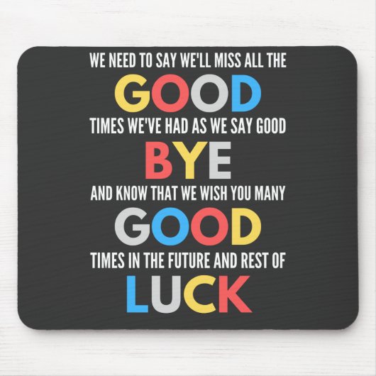 Funny geht weg Farewell Mousepad (Vorne)